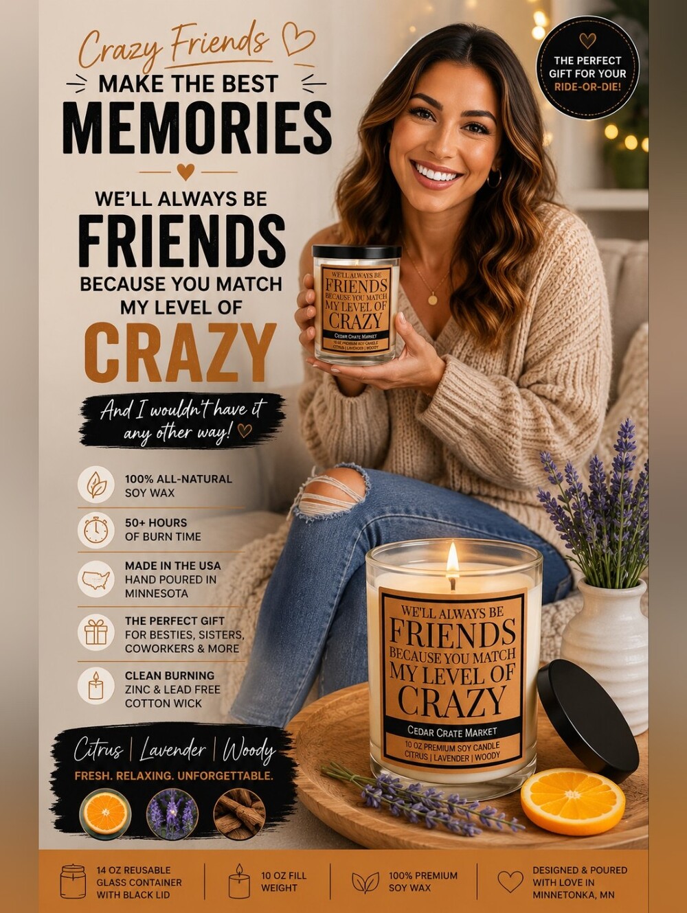 We'll Always Be Friends Because You Match My Level of Crazy | Funny Candle